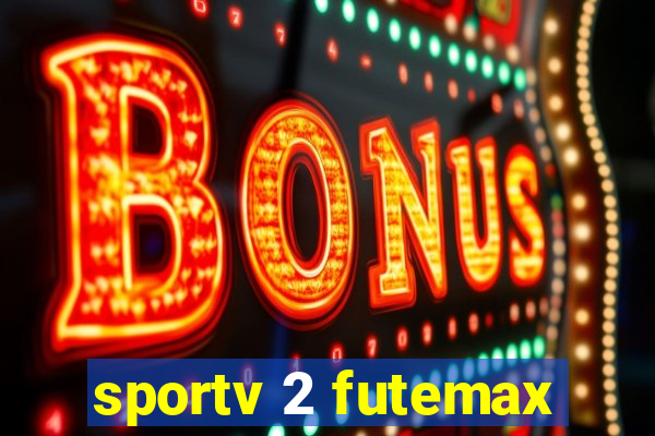 sportv 2 futemax